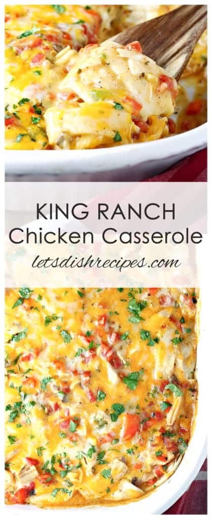 King Ranch Chicken Casserole | Let's Dish Recipes