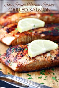 Soy Sauce and Brown Sugar Grilled Salmon — Let's Dish Recipes