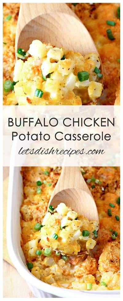 Award Winning Buffalo Chicken Potato Casserole Lets Dish Recipes