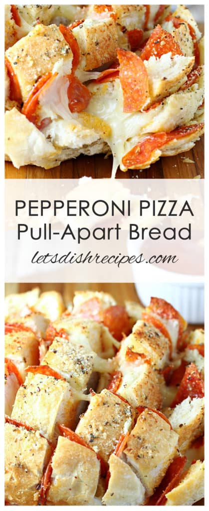 Pepperoni Pizza Pull-Apart Bread | Let's Dish Recipes