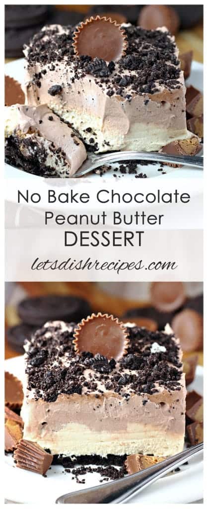 Chocolate Peanut Butter NoBake Dessert  Lets Dish Recipes