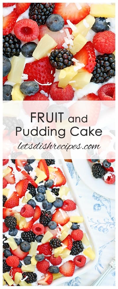 Fruit and Pudding Cake
