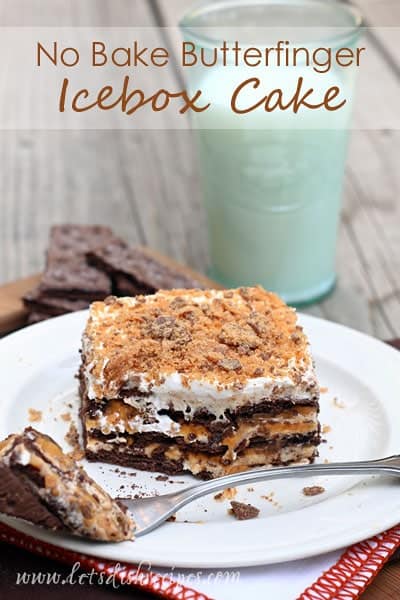 No Bake Butterfinger Ice Box Cake Let S Dish Recipes
