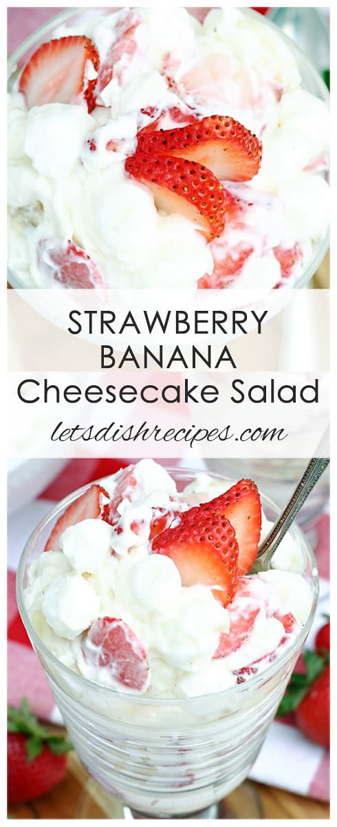 Strawberry Banana Cheesecake Salad — Let's Dish Recipes