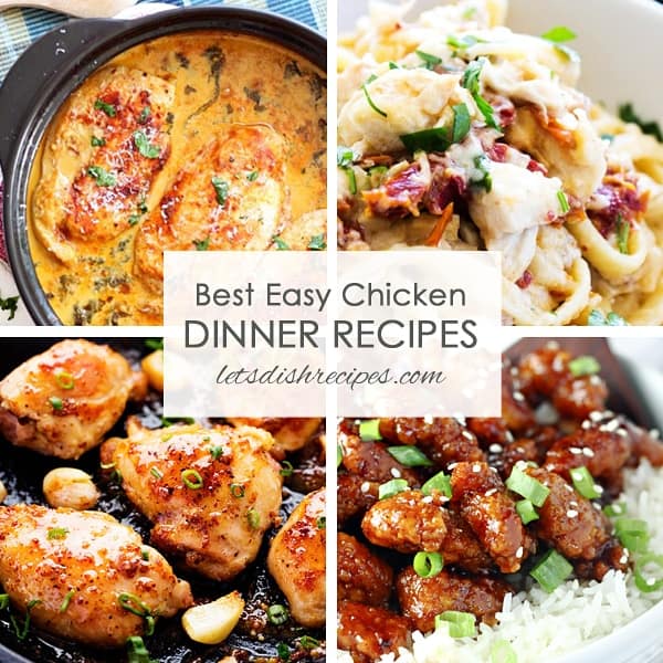 Best Easy Chicken Dinner Recipes | Let's Dish Recipes