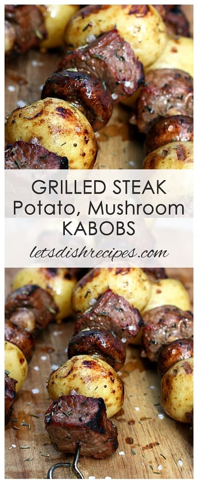 Grilled Steak Potato Mushroom Kabobs | Let's Dish Recipes