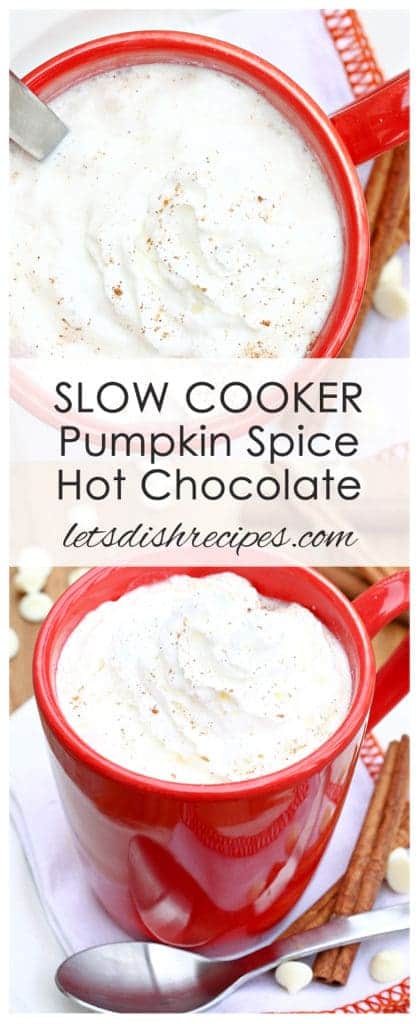 Creamy Slow Cooker Pumpkin Spice Hot Chocolate
