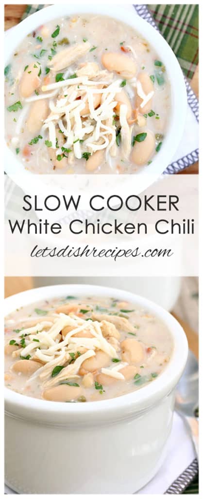 Slow Cooker White Chicken Chili — Let's Dish Recipes