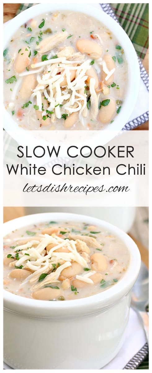 Slow Cooker White Chicken Chili — Let's Dish Recipes