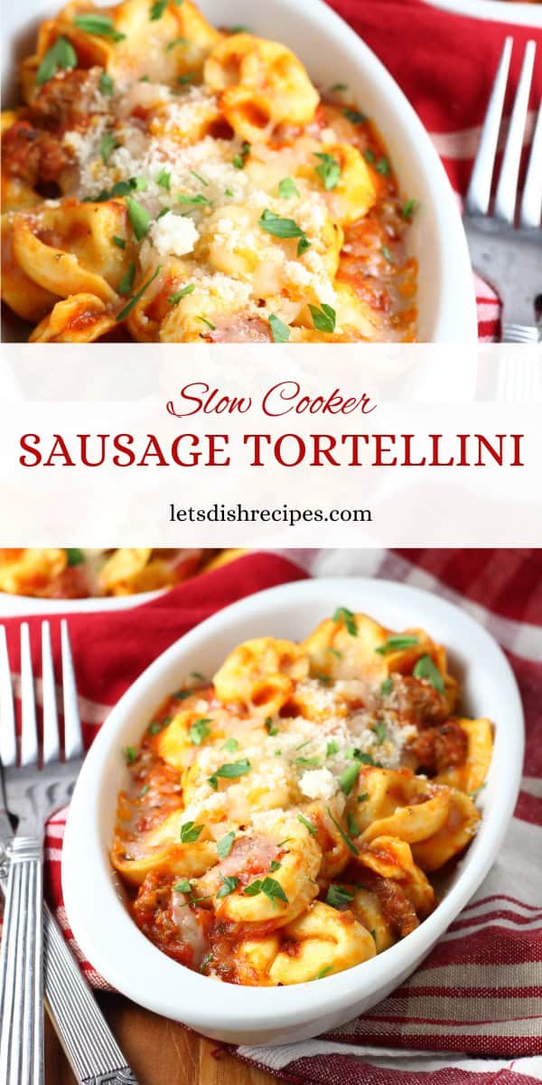 Slow Cooker Cheesy Sausage Tortellini