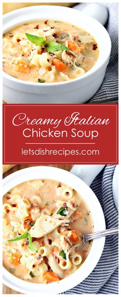 Creamy Italian Chicken Noodle Soup — Let's Dish Recipes