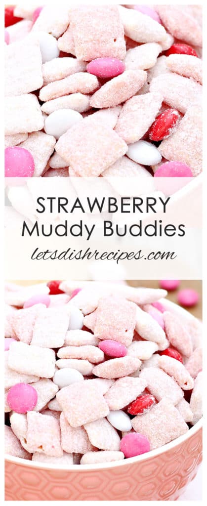 Strawberry Muddy Buddies