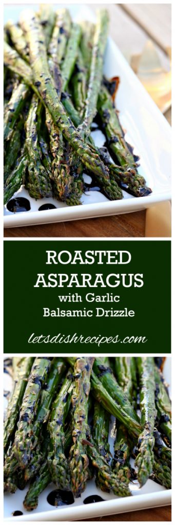 Roasted Asparagus with Garlic Balsamic Drizzle