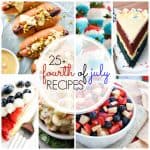 25+ Fourth of July Recipes