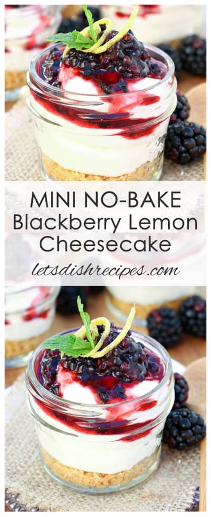 Mini No-Bake Blackberry Lemon Cheesecakes