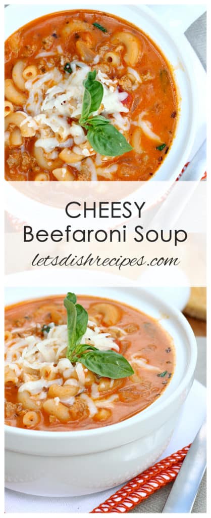 Cheesy Beefaroni Soup