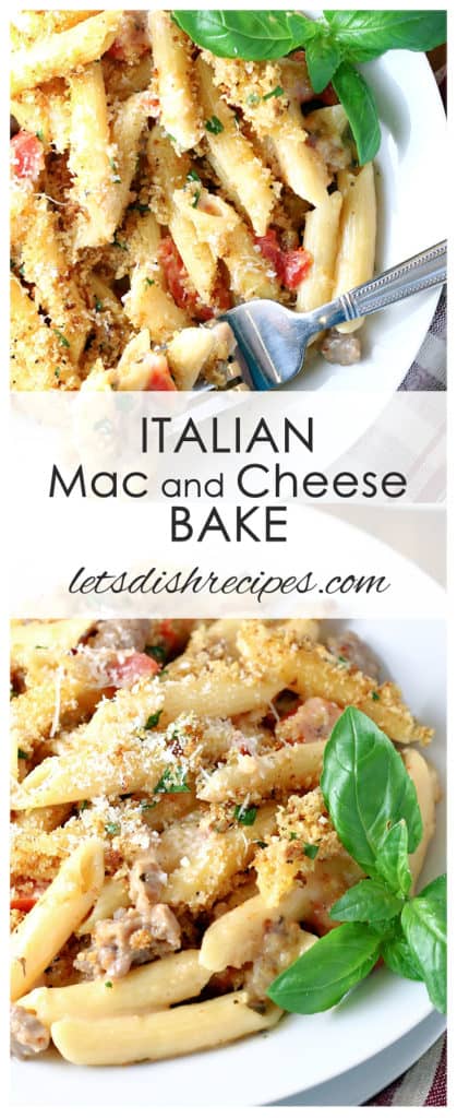  Italian Mac and Cheese Bake