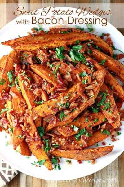 Sweet Potato Wedges with Bacon Dressing