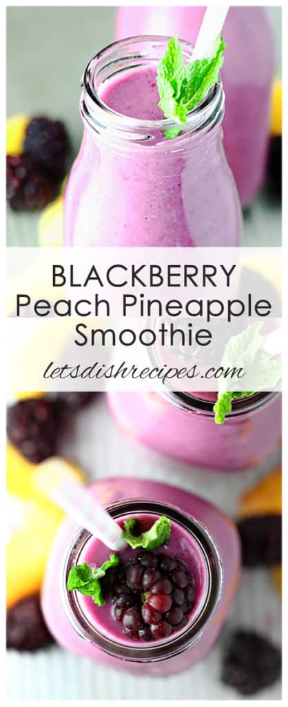 Blackberry Peach Pineapple Smoothie