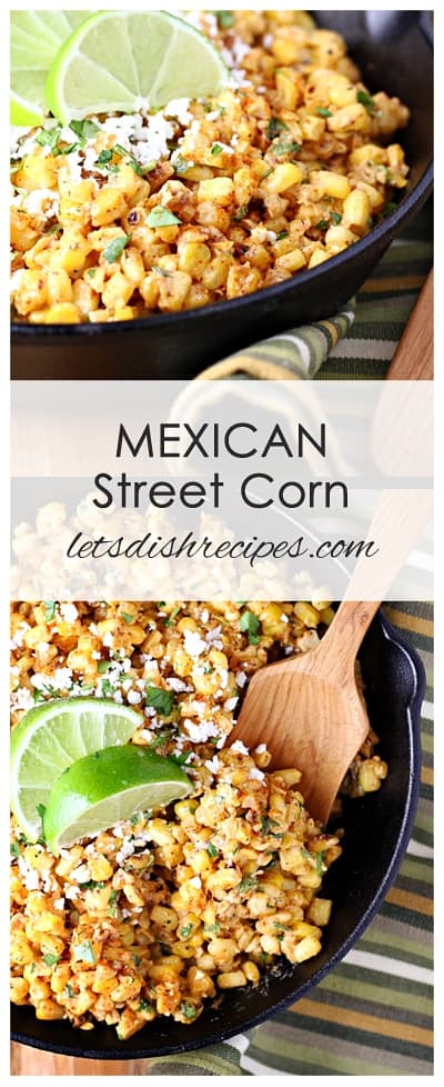 Mexican Street Corn (Torchy's Copycat) | Let's Dish Recipes