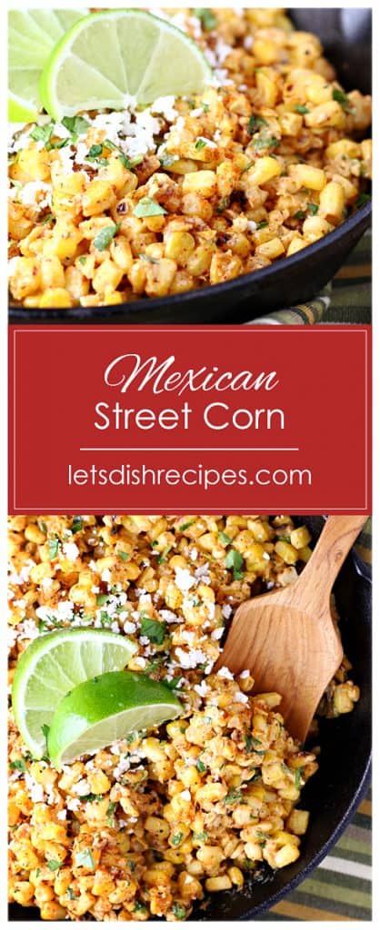 Mexican Street Corn (Torchy's Copycat) | Let's Dish Recipes