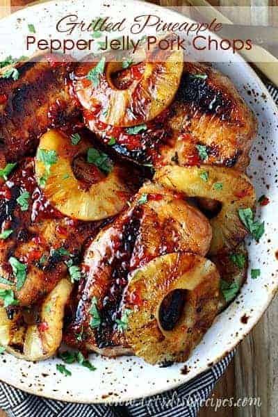 Grilled Pineapple Pepper Jelly Pork Chops