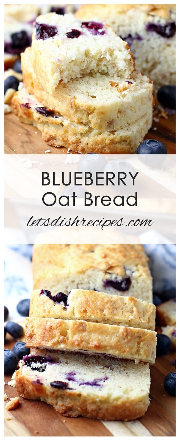 Blueberry Oat Bread — Let's Dish Recipes