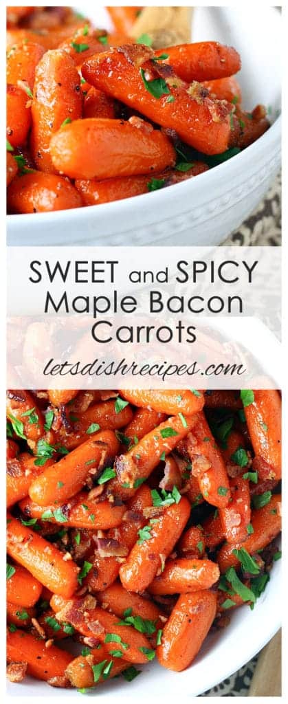 Sweet and Spicy Maple Bacon Carrots