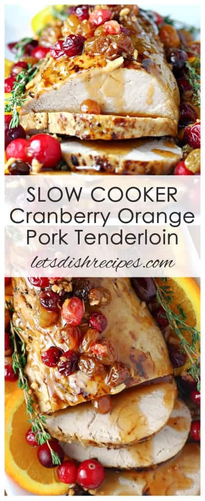 Slow Cooker Cranberry Orange Pork Tenderloin