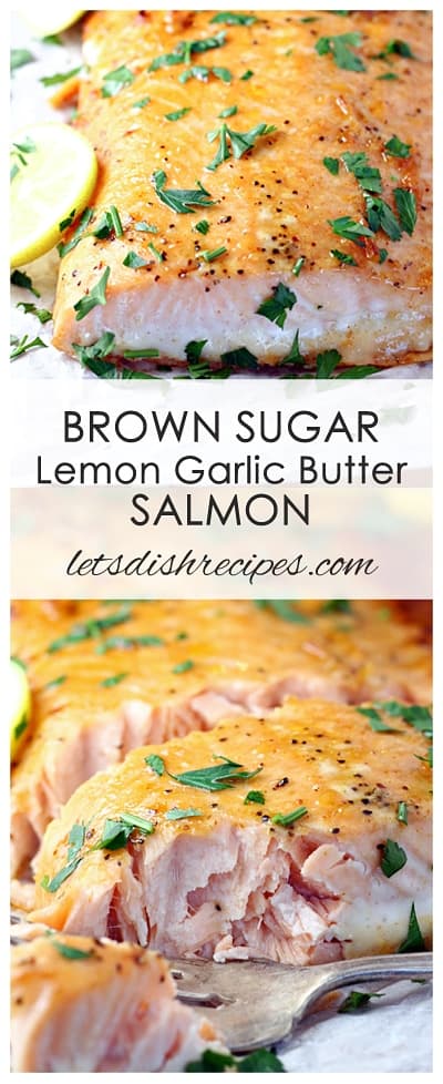 Brown Sugar Lemon Garlic Butter Salmon