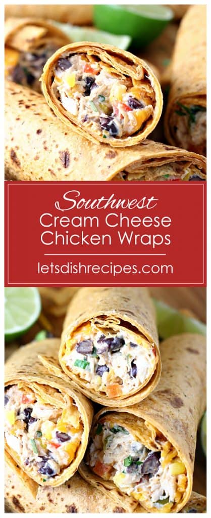 Southwest Cream Cheese Chicken Wraps
