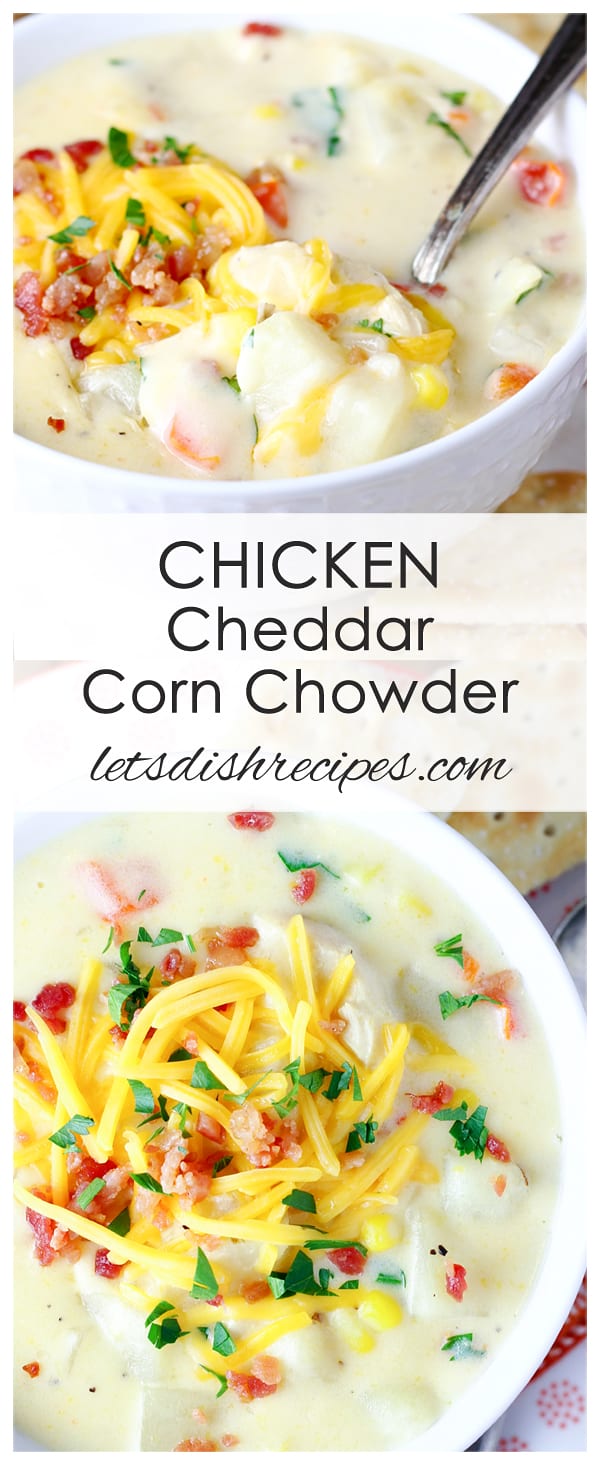 Chicken Cheddar Corn Chowder — Let's Dish Recipes