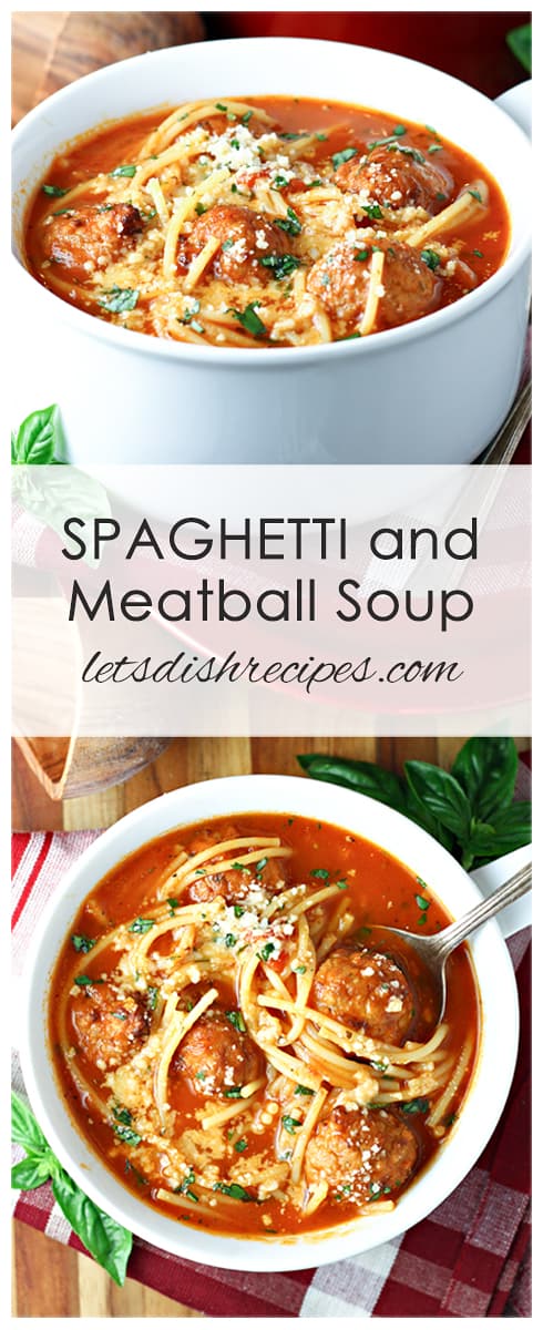 Spaghetti and Meatball Soup | Let's Dish Recipes