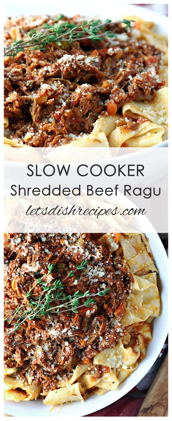 Slow Cooker Shredded Beef Ragu Let's Dish Recipes