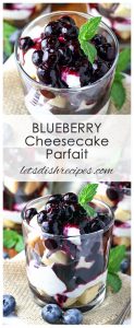 Blueberry Cheesecake Parfaits — Let's Dish Recipes