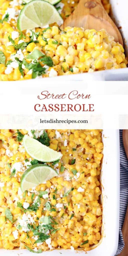 Mexican Street Corn Casserole