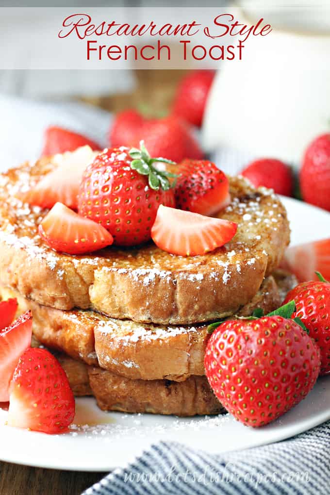 Restaurant Style French Toast