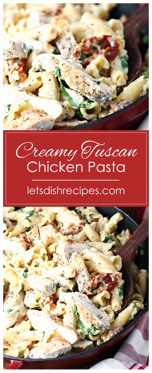 Creamy Tuscan Chicken Pasta