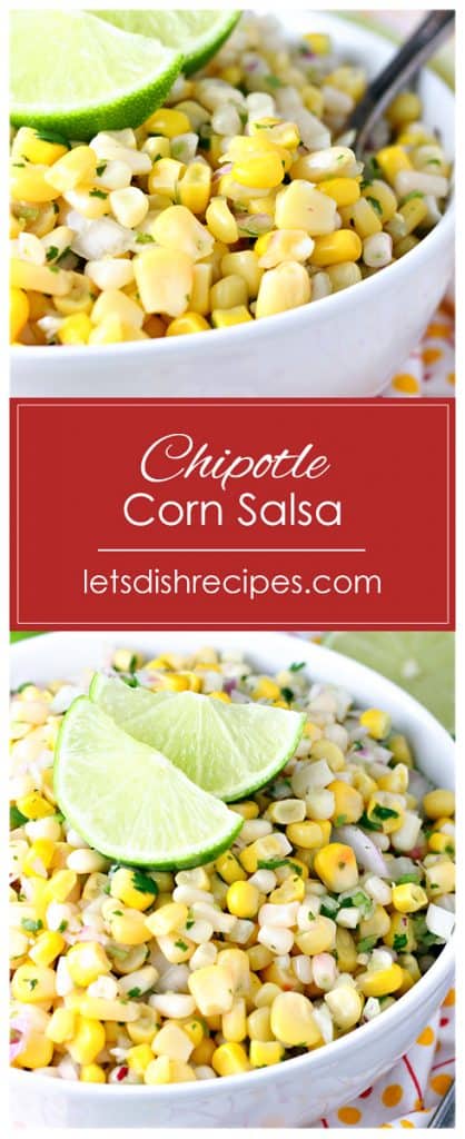 Copycat Chipotle Corn Salsa | Let's Dish Recipes