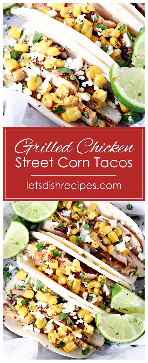 Grilled Chicken Street Corn Tacos