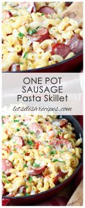 One Pot Sausage Pasta Skillet