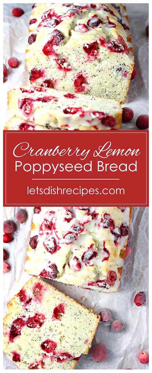 Cranberry Lemon Poppyseed Bread