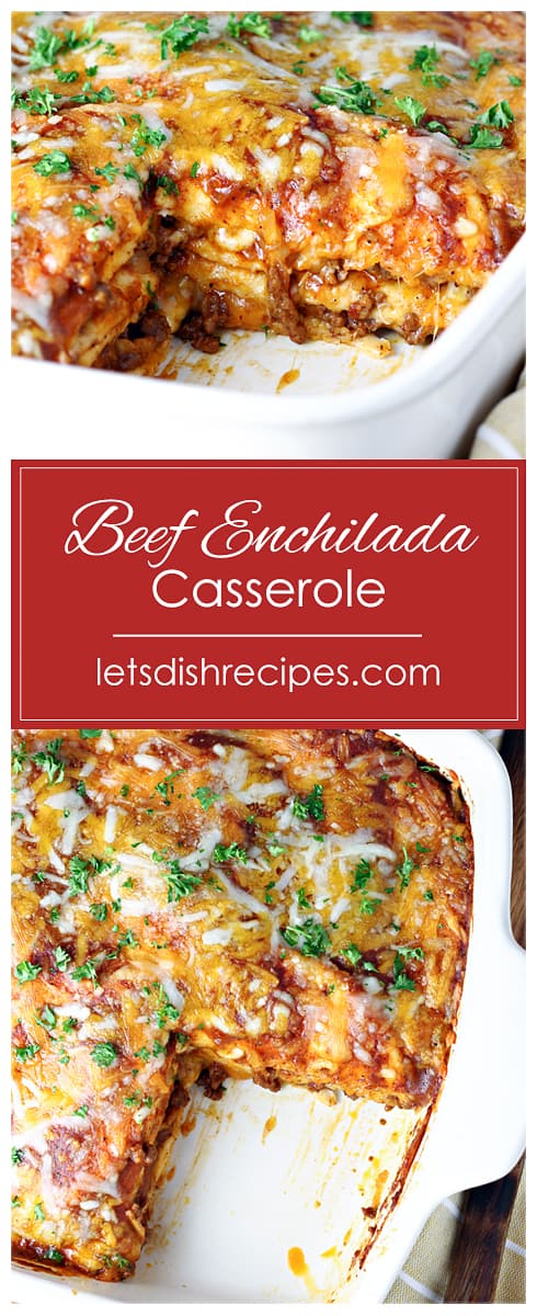 Beef Enchilada Casserole