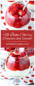 No-Bake Cherry Cheesecake Dessert — Let's Dish Recipes