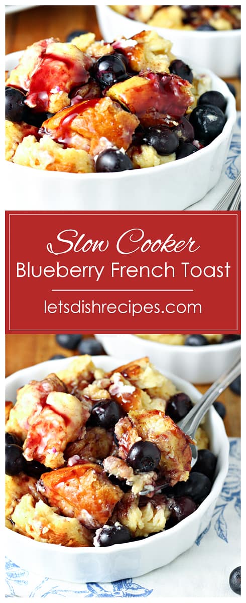 Overnight Slow Cooker Blueberry French Toast