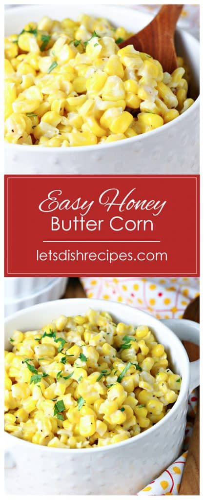 Easy Honey Butter Corn — Let's Dish Recipes