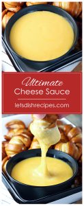 Ultimate Cheese Sauce (Shake Shack Copycat) — Let's Dish Recipes