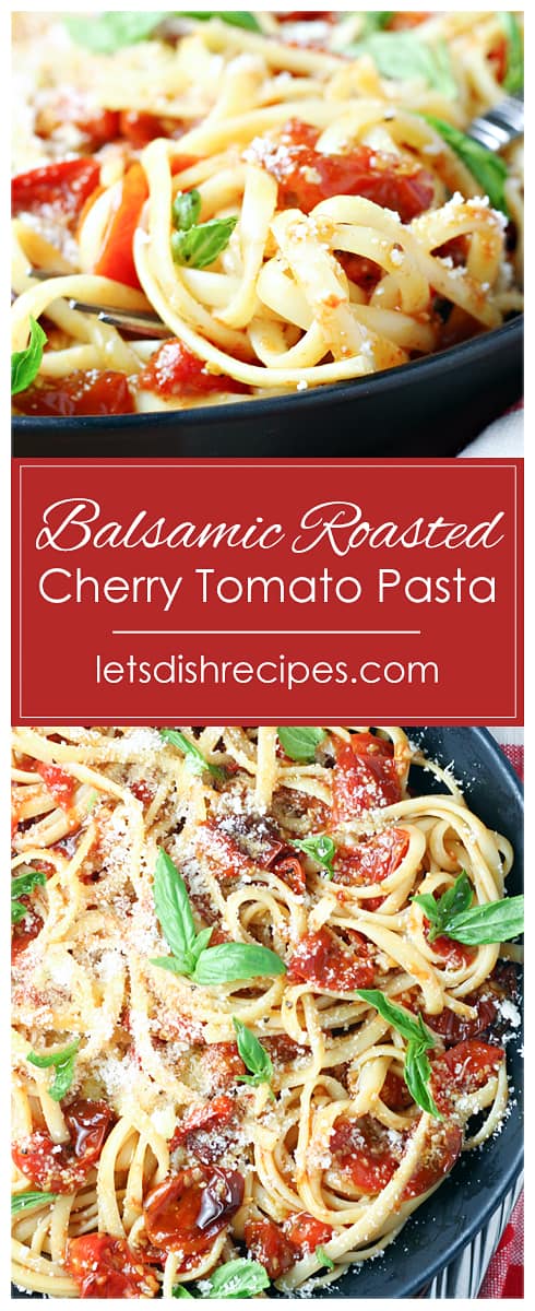 Balsamic Roasted Cherry Tomato Pasta