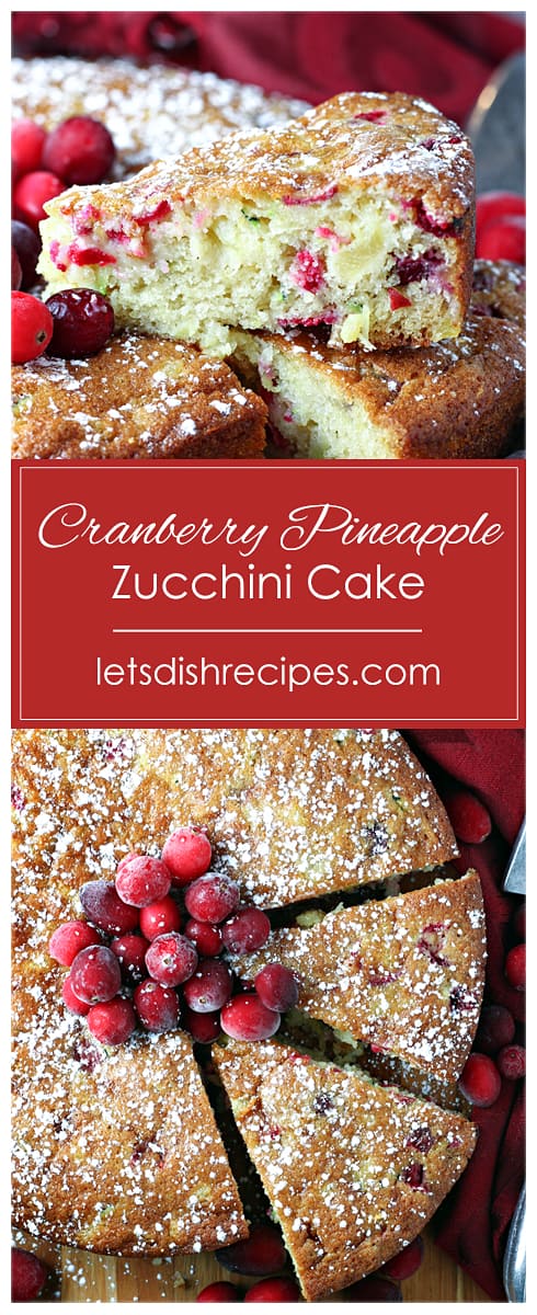 Cranberry Pineapple Zucchini Cake