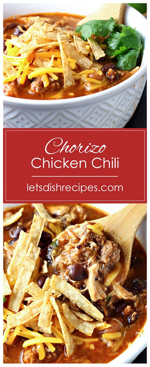Chorizo Chicken Chili — Let's Dish Recipes